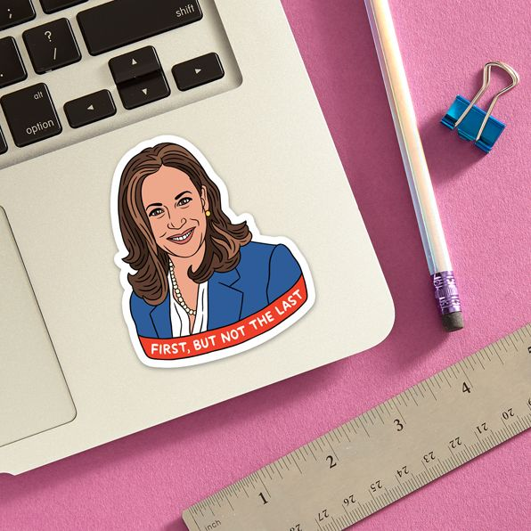 Kamala Not The Last Vinyl Sticker