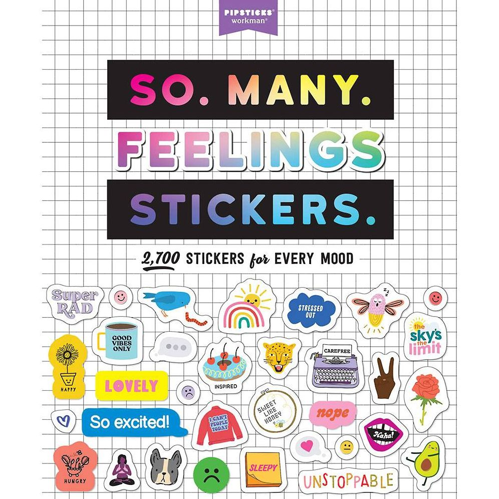 So. Many. Feelings Stickers.: 2,700 Stickers for Every Mood